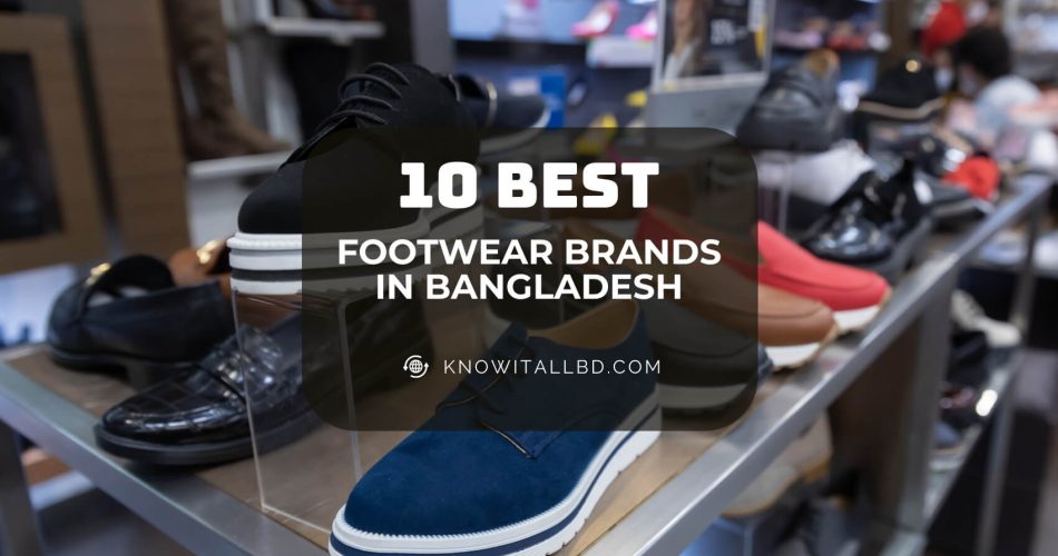 best footwear brands in bangladesh