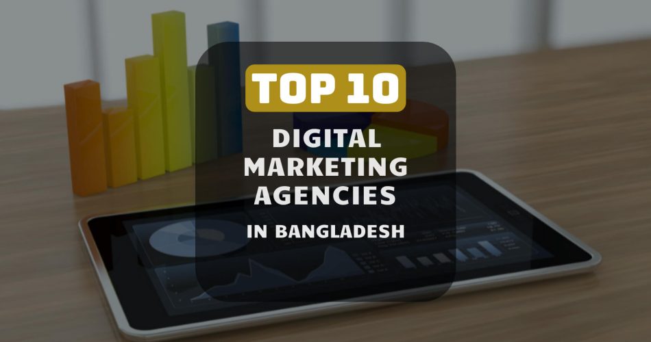 top digital marketing agencies in bangladesh
